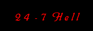 24-7 Hell