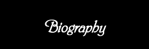 Biography